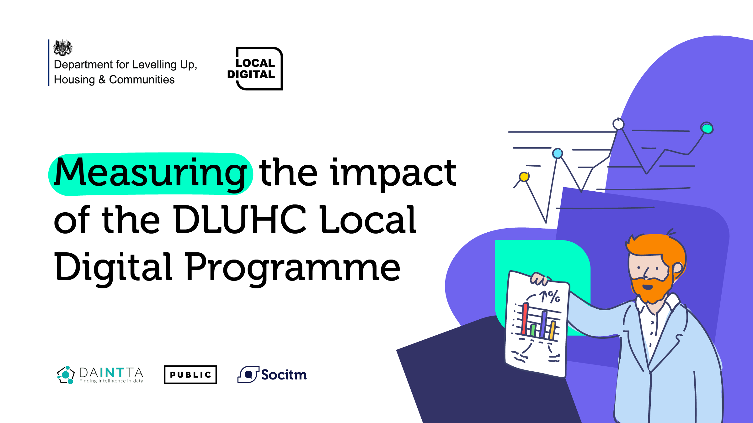 Measuring the impact of the DLUHC Local Digital programme with DAINTTA, Public and Socitm.